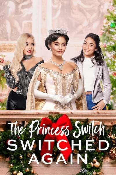 The Princess Switch: Switched Again (2020) Download